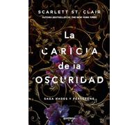 La caricia de la oscuridad / A Touch of Darkness: 1 (HADES Y PERSÉFONE)