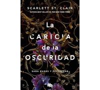 La caricia de la oscuridad (Saga Hades y Perséfone 1) (Ficción)