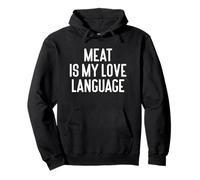 La Carne es mi lenguaje de Amor Carne Divertida Sudadera con Capucha