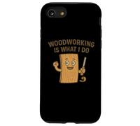 La carpintería es lo Que Hago Carcasa para iPhone SE (2020) / 7/8