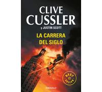 La carrera del siglo | Clive Cussler, Justin Scott