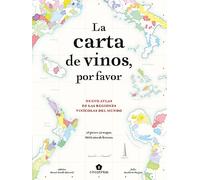 La carta de vinos, por favor. Nuevo atlas de las regiones vinícolas del mundo (BEBIDAS)