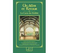 La carte du Hobbit: Un aller et retour