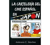 La cartelería del cine español en Japón (SIN COLECCION)