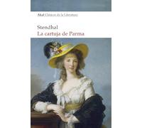La cartuja de Parma: 20 (Akal Clásicos de la Literatura)