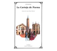La Cartuja de Parma (Letras Universales)