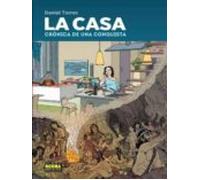 La casa. Crónica de una conquista | Daniel Torres
