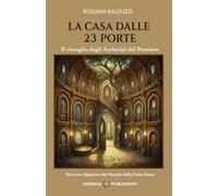 La Casa dalle 23 Porte: Il risveglio degli Archetipi del Pensiero