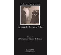 La casa de Bernarda Alba: 43 (Letras Hispánicas)