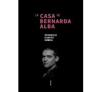 La casa de Bernarda Alba (Biblioteca Lorca)