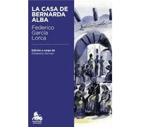 La casa de Bernarda Alba: Edición a cargo de Elisabetta Sarmati (Austral Educación)