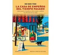 La casa de empeños del tiempo pasado (GRANDES EMOCIONES)