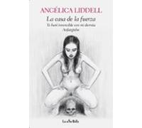 La Casa De La Fuerza (premio Nacional De Literatura Dramática)