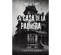 La casa de la palmera: El miedo respira en sus paredes