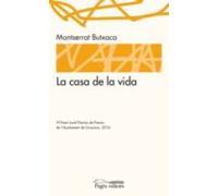 La Casa De La Vida (vi Premi Jordi Pamias De Poesia)