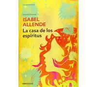 La casa de los espíritus (edición escolar) (Contemporánea)
