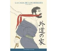 LA CASA DE LOS HEREJES VOL 01 NUEVA EDICION | Gengoroh Tagame