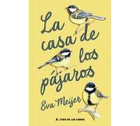 La Casa De Los Pájaros