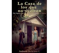 La casa de los que no vuelven