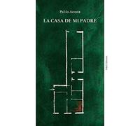 La casa de mi padre (SIN COLECCION)
