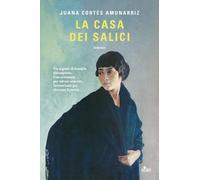 La casa dei salici (Narrativa Nord)