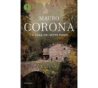 La casa dei sette ponti (Oscar bestsellers)