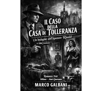 la casa dei silenzi: un indagne dell'ispettore Rinaldi