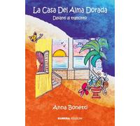 La casa del alma dorada. Davanti al tramonto