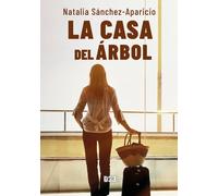La casa del árbol | Fernández-villamarzo Sánchez , Natalia Aparicio