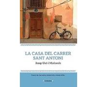 La Casa Del Carrer Sant Antoni
