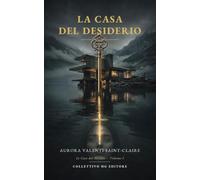 La Casa del Desiderio (Le Case del Peccato)