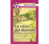La casa del duende y otras comedias: 100 (Escena y fiesta)