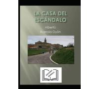 LA CASA DEL ESCÁNDALO