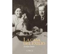 La Casa Del Exilio: Vida Y Epoca De Heinrich Mann Y Nelly Kroger- Mann