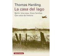 La casa del lago- 2026: Berlín. Una casa. Cinco familias. Cien años de historia (Ensayo)