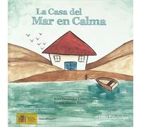 LA CASA DEL MAR EN CALMA