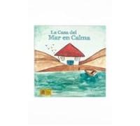 La Casa Del Mar En Calma (rustica)
