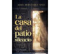 La casa del patio silencio