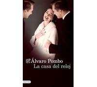 La casa del reloj (Áncora & Delfín)