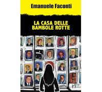 La casa delle bambole rotte (Gatti neri e vicoli bui)