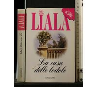La casa delle lodole (Liala bestsellers)