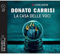La casa delle voci letto da Alberto Angrisano. Audiolibro. CD Audio formato MP3