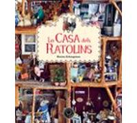 La Casa Dels Ratolins