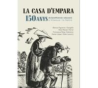 La casa d'Empara: 150 anys de beneficència i educació a Vilanova i la Geltrú (Biblioteca Antina)