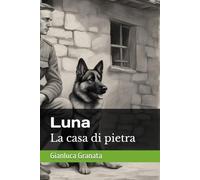 La casa di pietra (Zampe nel cuore)
