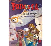 La casa embrujada: 1 (Primos S. A.)