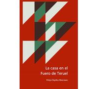 La casa en el Fuero de Teruel