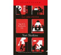 La casa eterna: Saga de la Revolución Rusa: 424 (El Acantilado)