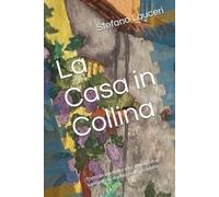 La Casa in Collina: Tratto da una storia vera. L'incubo di un bambino che diventa realtà da adulto