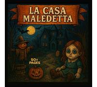 La Casa Maledetta - 50+ Pagine da colorare per chi ha più incubi che mandala